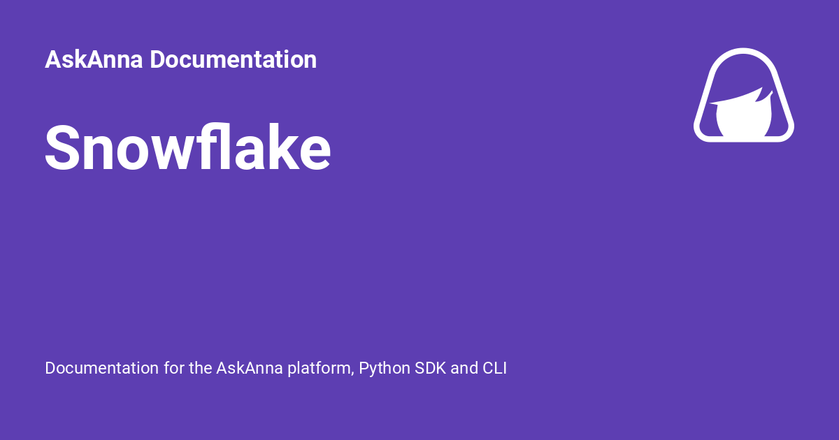 Snowflake AskAnna Documentation